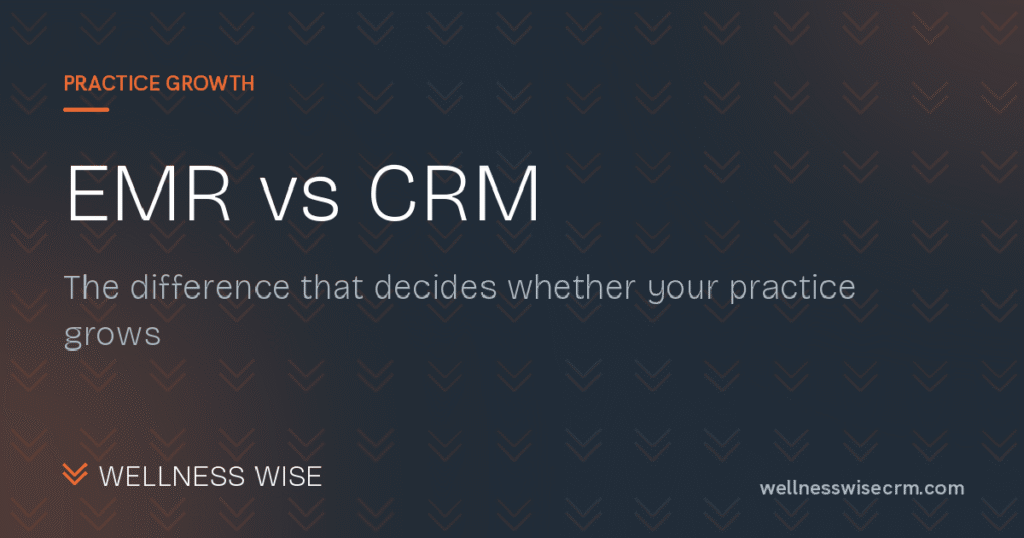 Your EMR Is Not Losing You Patients, Your Missing CRM Is