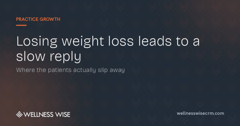 How Weight Loss Clinics Lose Patients to Slow Follow-Up