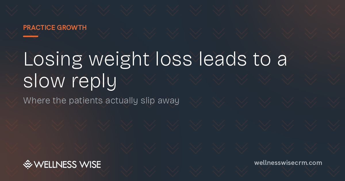 How Weight Loss Clinics Lose Patients to Slow Follow-Up